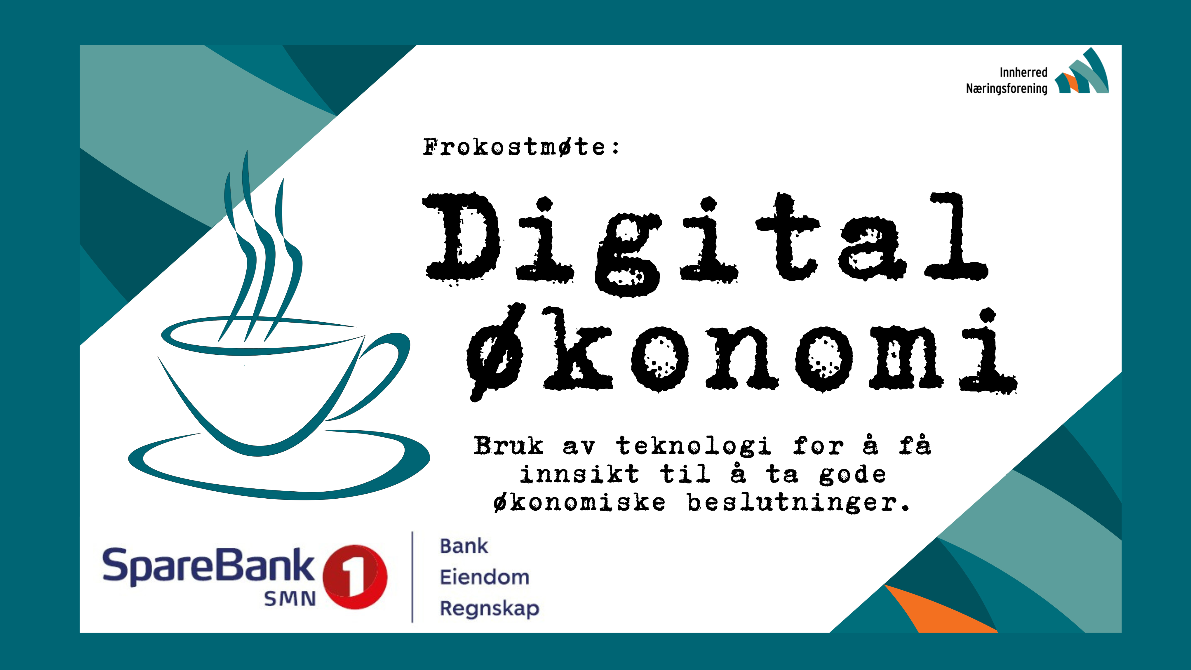Frokostmøte: Smart bruk av teknologi i økonomi